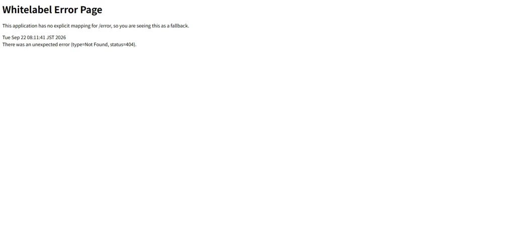 Spring Boot初回起動後にlocalhost 8080で表示されたWhitelabel Error Pageの404画面